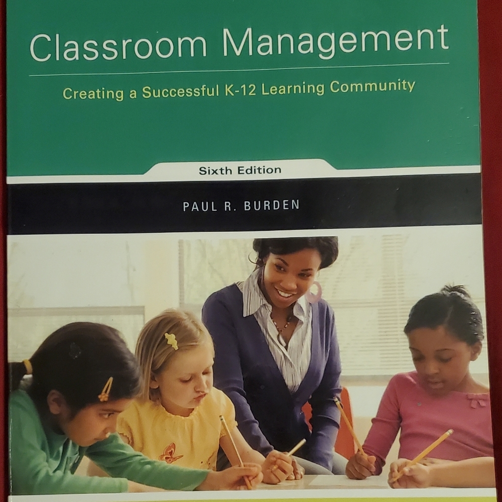 Classroom Management: Creating a Successful K-12 Learning Community